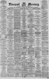 Liverpool Mercury Saturday 09 April 1870 Page 1