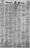 Liverpool Mercury Thursday 12 January 1871 Page 1