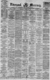 Liverpool Mercury Thursday 26 January 1871 Page 1
