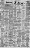 Liverpool Mercury Monday 13 February 1871 Page 1
