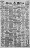 Liverpool Mercury Tuesday 14 March 1871 Page 1