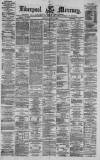 Liverpool Mercury Monday 01 May 1871 Page 1