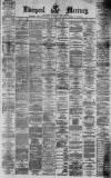 Liverpool Mercury Friday 30 June 1871 Page 1