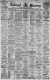 Liverpool Mercury Monday 02 October 1871 Page 1
