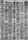 Liverpool Mercury Wednesday 18 October 1871 Page 1