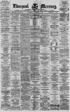 Liverpool Mercury Wednesday 08 November 1871 Page 1