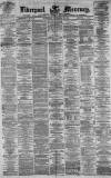 Liverpool Mercury Wednesday 22 November 1871 Page 1