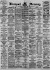 Liverpool Mercury Saturday 25 November 1871 Page 1