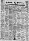 Liverpool Mercury Monday 18 December 1871 Page 1