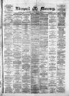 Liverpool Mercury Saturday 06 January 1872 Page 1