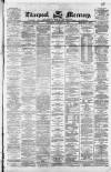 Liverpool Mercury Thursday 11 January 1872 Page 1