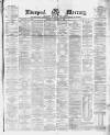 Liverpool Mercury Thursday 18 January 1872 Page 1