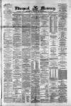 Liverpool Mercury Tuesday 30 January 1872 Page 1