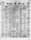 Liverpool Mercury Friday 01 March 1872 Page 1