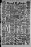 Liverpool Mercury Saturday 27 April 1872 Page 1