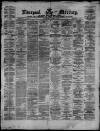 Liverpool Mercury Thursday 06 June 1872 Page 1