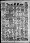 Liverpool Mercury Monday 10 June 1872 Page 1