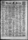 Liverpool Mercury Saturday 22 June 1872 Page 1