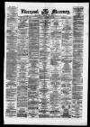 Liverpool Mercury Saturday 28 September 1872 Page 1
