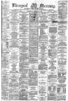 Liverpool Mercury Wednesday 29 January 1873 Page 1