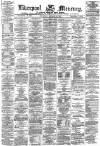 Liverpool Mercury Thursday 02 January 1873 Page 1