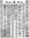 Liverpool Mercury Monday 03 February 1873 Page 1