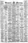 Liverpool Mercury Monday 10 February 1873 Page 1