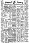 Liverpool Mercury Tuesday 11 February 1873 Page 1
