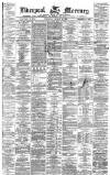 Liverpool Mercury Wednesday 12 March 1873 Page 1