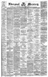 Liverpool Mercury Saturday 26 July 1873 Page 1