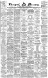 Liverpool Mercury Tuesday 19 August 1873 Page 1