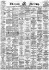 Liverpool Mercury Friday 03 October 1873 Page 1