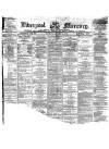 Liverpool Mercury Thursday 29 January 1874 Page 1