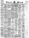 Liverpool Mercury Friday 16 January 1874 Page 1
