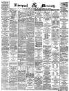 Liverpool Mercury Friday 30 January 1874 Page 1