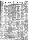 Liverpool Mercury Monday 16 March 1874 Page 1