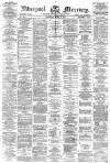 Liverpool Mercury Thursday 02 April 1874 Page 1
