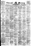 Liverpool Mercury Monday 11 May 1874 Page 1