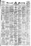 Liverpool Mercury Saturday 04 July 1874 Page 1