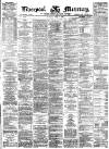 Liverpool Mercury Monday 06 July 1874 Page 1