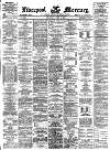 Liverpool Mercury Thursday 09 July 1874 Page 1