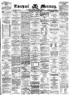 Liverpool Mercury Wednesday 22 July 1874 Page 1