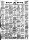 Liverpool Mercury Wednesday 05 August 1874 Page 1