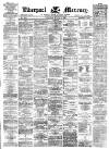 Liverpool Mercury Thursday 06 August 1874 Page 1