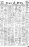 Liverpool Mercury Wednesday 28 April 1875 Page 1