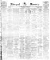 Liverpool Mercury Wednesday 26 May 1875 Page 1