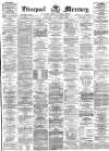Liverpool Mercury Wednesday 01 September 1875 Page 1