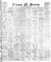 Liverpool Mercury Saturday 25 September 1875 Page 1