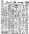 Liverpool Mercury Wednesday 05 January 1876 Page 1