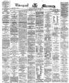 Liverpool Mercury Thursday 06 January 1876 Page 1